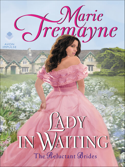 Title details for Lady in Waiting by Marie Tremayne - Available